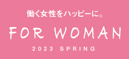 FOR WOMAN 2023 SPRING