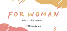 FOR WOMAN 2023 AUTUMN
